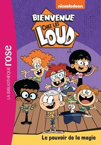  Nickelodeon - Bienvenue chez les Loud 35 - Le pouvoir de la magie.