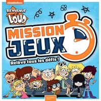  Nickelodeon - Bienvenue chez les Loud Mission Jeux - Relève tous les défis !.
