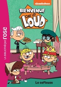  Nickelodeon - Bienvenue chez les Loud Tome 10 : La cafteuse.