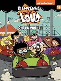  Nickelodeon - Bienvenue chez Les Loud - Tome 19.