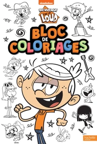 Bloc de coloriages Bienvenue chez les Loud