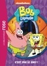  Nickelodeon - Bob l'éponge 02 - C'est moi le chef !.