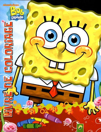  Nickelodeon - Bob l'éponge - Livre de coloriage.