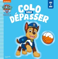 Colo sans dépasser Pat' Patrouille