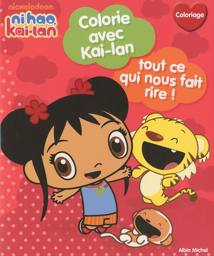  Nickelodeon - Colorie avec Kai-lan: tout ce qui nous fait rire !.