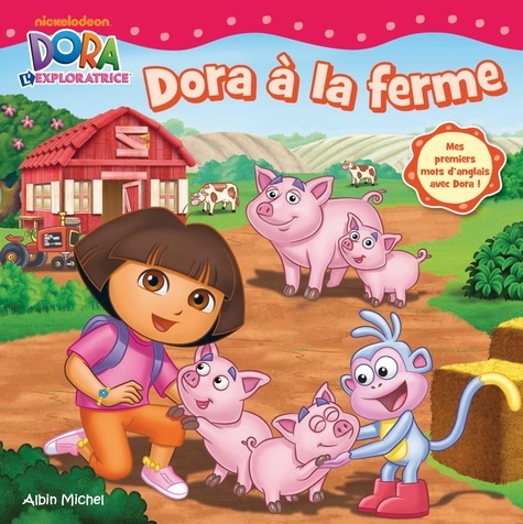  Nickelodeon - Dora à la ferme.