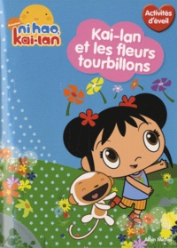  Nickelodeon - Kai-Lan et les fleurs tourbillons.