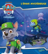 La Pat' Patrouille - L'épave mystérieuse (broché)