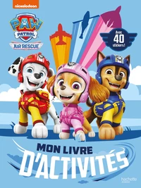 Livre d'activités Air Rescue La Pat' Patrouille