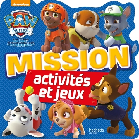  Nickelodeon - Mission activités et jeux Paw patrol la pat'patrouille.