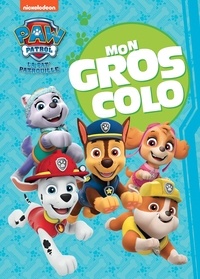  Nickelodeon - Mon gros colo La Pat' Patrouille.