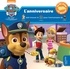  Nickelodeon - Paw Patrol La Pat' Patrouille  : L'anniversaire.