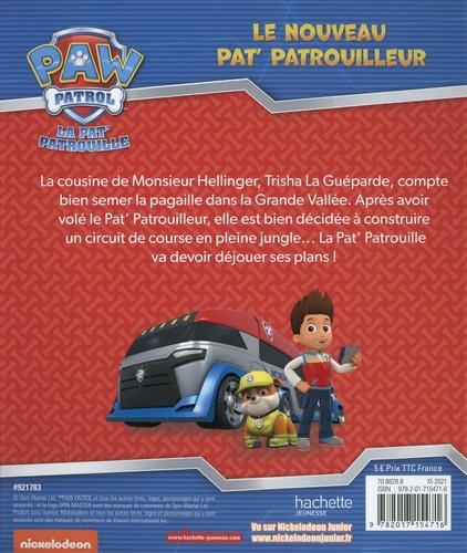 Paw Patrol La Pat' Patrouille  Le nouveau Pat' Patrouilleur