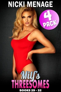 Milf’s Threesomes 4-Pack : Books 29 - 32 (Milf Erotica Threesome Erotica Anal Sex Erotica Collection)