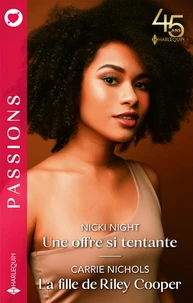 Une offre si tentante - La fille de Riley Cooper