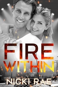 Téléchargez l'ebook en anglais Fire Within  - Beyond The Stage, #1 in French FB2