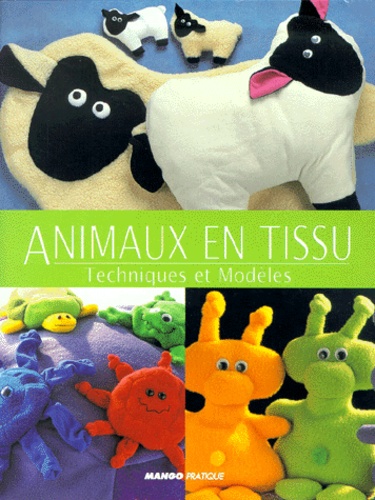 Nicki Wheeler - Animaux En Tissu. Techniques Et Modeles.