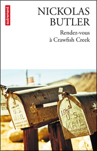 Nickolas Butler - Rendez-vous à Crawfish Creek.