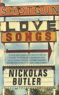 Nickolas Butler - Shotgun Lovesongs.