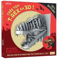 Crée ton T-Rex en 3D! - Coffret avec 1 maquette et 1 livre de 32 pages pour tout savoir sur le T.Rex.pdf