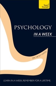 Nicky Hayes - Psychology In A Week: Teach Yourself.