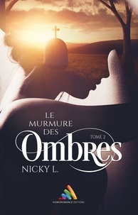 Nicky L. et Homoromance Éditions - Le murmure des ombres Tome 2 – Fluctuat Nec Mergitur - Thriller lesbien.