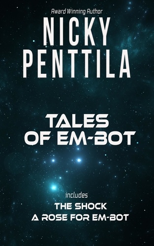  Nicky Penttila - Tales of Em-bot - Stories of Em-bot.