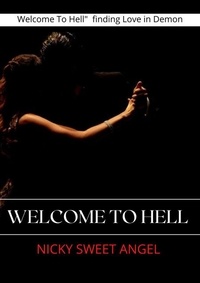  NICKY SWEET ANGEL - Welcome To Hell.