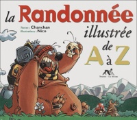  Nico et  Chanchan - La Randonnee Illustree De A A Z.