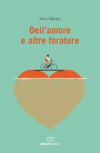 Dell'amore e altre forature
