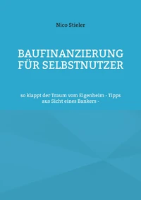 Baufinanzierung für Selbstnutzer