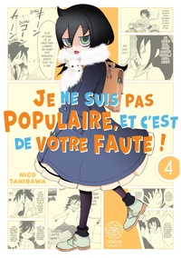 Watamote : Je ne suis pas populaire, et c'est de votre faute! Tome 4