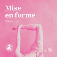 Nicol Mikella et Catherine Brunet - Mise en forme.