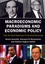 Macroeconomic Paradigms and Economic Policy. From the Great Depression to the Great Recession