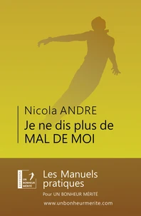 Je ne dis plus de mal de moi