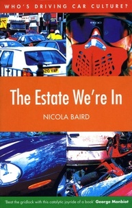 Nicola Baird - The Estate We're In.