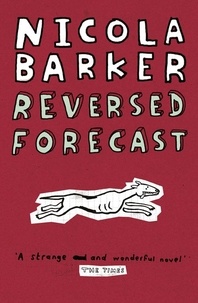 Nicola Barker - Reversed Forecast / Small Holdings.