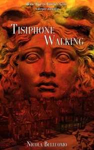 Tisiphone Walking