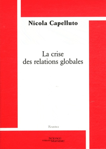 La crise des relations globales