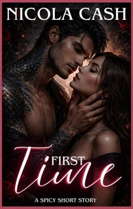 First Time - A Dragon Shifter Spicy Short Story