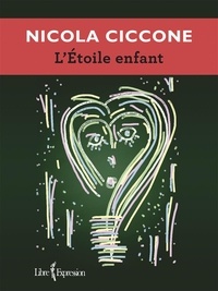 Nicola Ciccone - L'Étoile enfant - ETOILE ENFANT [NUM].