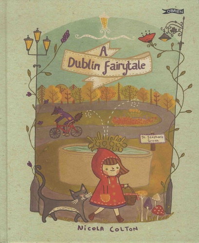 Nicola Colton - A Dublin Fairytale.