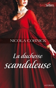 Nicola Cornick - La duchesse scandaleuse - T2 - Glory Girls.