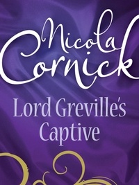 Nicola Cornick - Lord Greville's Captive.