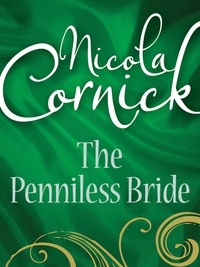 Nicola Cornick - The Penniless Bride.