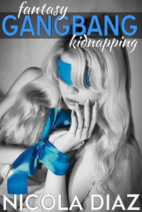 Fantasy Gangbang Kidnapping