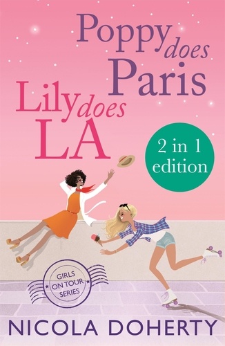 Poppy Does Paris &amp; Lily Does LA (Girls On Tour BOOKS 1 &amp; 2)