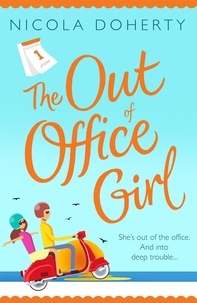 Nicola Doherty - The Out of Office Girl: Summer comes early with this gorgeous rom-com!.