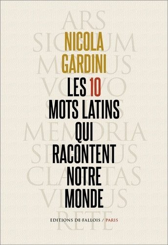 Les 10 mots latins qui racontent notre monde