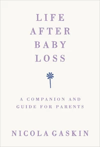 Life After Baby Loss